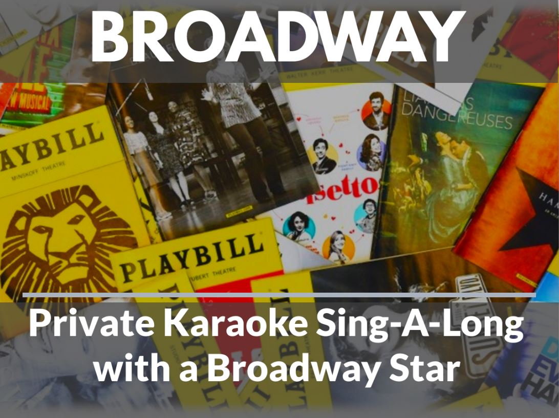 Sing-a-long With a Broadway Star via Zoom