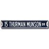     New York Yankees 15 THURMAN MUNSON DR Steel Street Sign  autographed